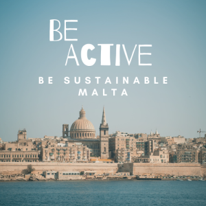Be Active: Be Sustainable Malta. 